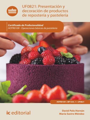 cover image of Presentación y decoración de productos de repostería y pastelería. HOTR0109